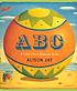 ABC : a child's first alphabet book by Alison Jay
