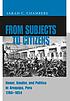 From subjects to citizens : honor, gender, and... von Sarah C Chambers