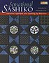 Sensational Sashiko : Japanese applique' and quilting... de  Sharon Pederson 