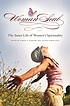 WomanSoul : the inner life of women's spirituality por Carole A Rayburn