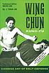 Wing chun kung-fu, 著者：  J  Yimm Lee 