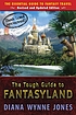 The tough guide to Fantasyland 著者： Diana Wynne Jones