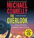 The overlook von Michael Connelly