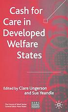 Cash for care in developed welfare states