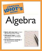 The complete idiot's guide to algebra