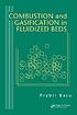 Combustion and gasification in fluidized beds by  Prabir Basu 