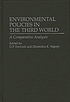 Environmental policies in the Third World : a comparative analysis