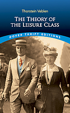 The theory of the leisure class