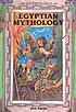 Egyptian mythology 著者：  Don Nardo 