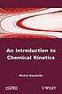 An introduction to chemical kinetics by  Michel Soustelle 