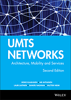 UMTS networks : architecture, mobility, and services