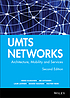 UMTS networks : architecture, mobility, and services by  Heikki Kaaranen 
