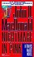 Nightmare in pink de John D MacDonald