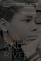 The rock and the river