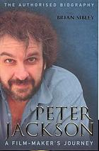Peter Jackson : a film-maker's journey