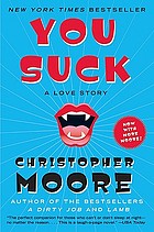You suck : a love story