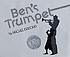 Ben's trumpet por Rachel Isadora