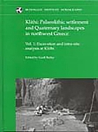 Klithi : Palaeolithic settlement and Quaternary landscapes in northwest Greece