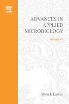 Advances in applied microbiology. / Volume 49