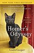 Homer's odyssey : a fearless feline tale, or how... 著者：  Gwen Cooper 