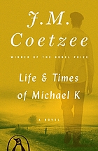 Life & times of Michael K