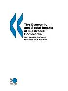 The Economic and social impact of electronic commerce : preliminary findings and research agenda.