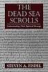 The Dead Sea scrolls : understanding their spiritual message