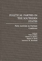 Political parties in the Southern states : party activists in partisan coalitions