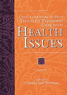 Using literature to help troubled teenagers cope with health issues