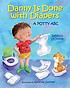 Danny is done with diapers : a potty ABC 著者：  Rebecca O'Connell 