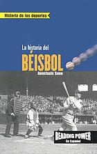 La historia del béisbol