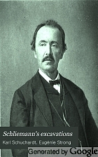Schliemann's excavations : an archaeological and historical study