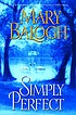 Simply perfect por Mary Balogh