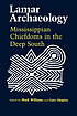 Lamar archaeology : Mississippian chiefdoms in the deep South