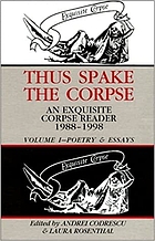 Thus spake the Corpse : an Exquisite corpse reader, 1988-1998