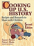 Cooking up U.S. history : recipes and research... door Suzanne I Barchers