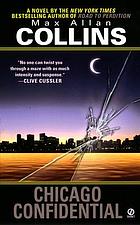 Chicago confidential : a Nathan Heller novel
