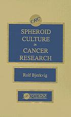 Spheroid culture in cancer research