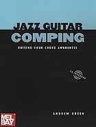 Jazz guitar comping : raising your chord awareness