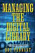 Managing the digital library