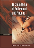 Encyclopedia of retirement and finance