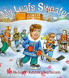 My Leafs sweater