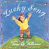 Lucky song 著者：  Vera B Williams 