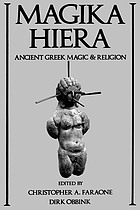 Magika hiera : ancient Greek magic and religion