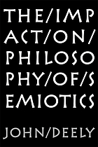 The impact on philosophy of semiotics : the quasi-error of the external world with a dialogue between a 'semiotist' and a 'realist'