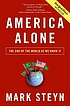 America alone : the end of the world as we know... 著者： Mark Steyn