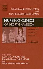 School-based health centers ; and Nurse-managed health centers