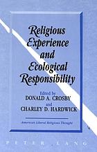 Religious experience and ecological responsibility