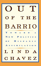 Out of the barrio : toward a new politics of Hispanic assimilation