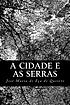 A cidade e as serras by Eça de Queirós